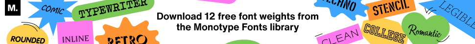Download 12 free font weights from the Monotype Fonts library