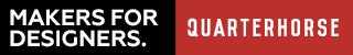 Ad: Quarterhorse: Makers for Desigerns